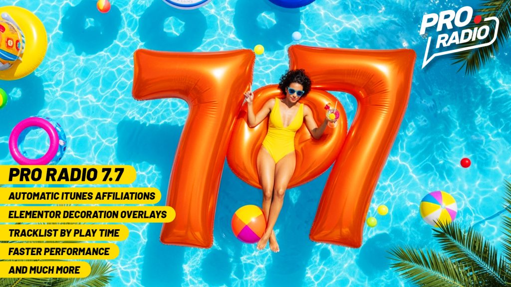 Summer Is Here: Pro Radio 7.7 Brings Tons of New Features!